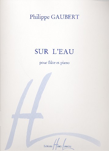 Sur l'eau pour flute et piano