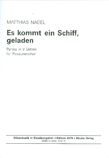 Es kommt ein Schiff, geladen