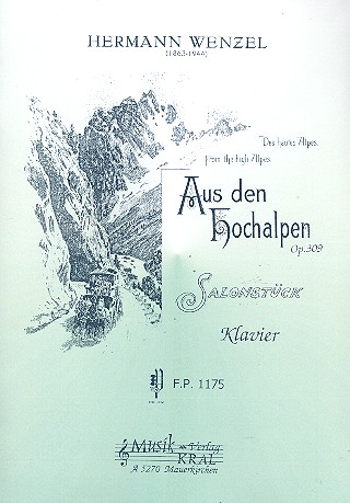 Aus den Hochalpen op.309