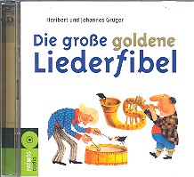 Die große goldene Liederfibel 2 CDs