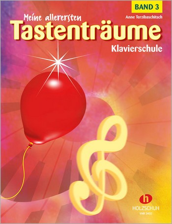 Meine allerersten Tastenträume - Schule Band 3