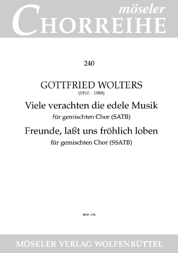 Viele verachten die edele Musik / Freunde laßt uns fröhlich loben