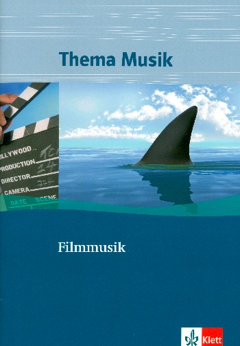 Thema Musik: Filmmusik 