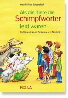 Als die Tiere die Schimpfwörter
