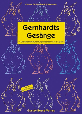 Gernhardts Gesänge 11 Charakterminiaturen