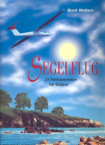 Segelflug - 21 Fantasiereisen