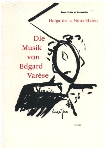 Die Musik von Edgard Varèse