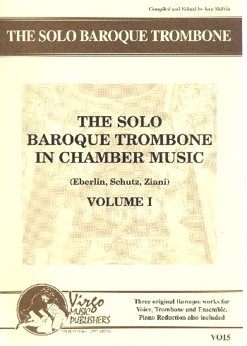 The Solo Baroque Trombone in