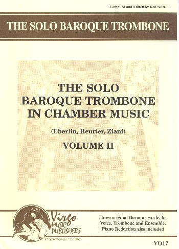 The Solo Baroque Trombone in