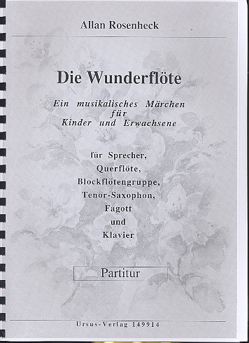 Die Wunderflöte Ein musikalisches