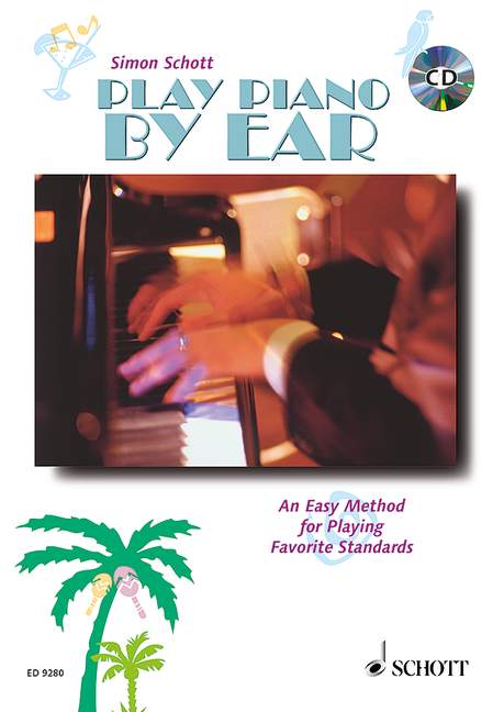 Play Piano By Ear (+CD)