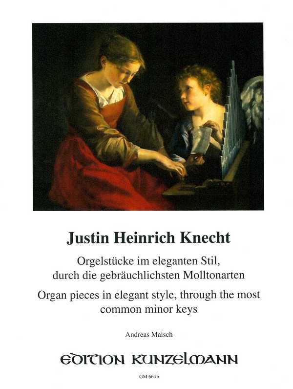 Orgelstücke im eleganten Stil, durch die gebräuchlichsten Molltonarten