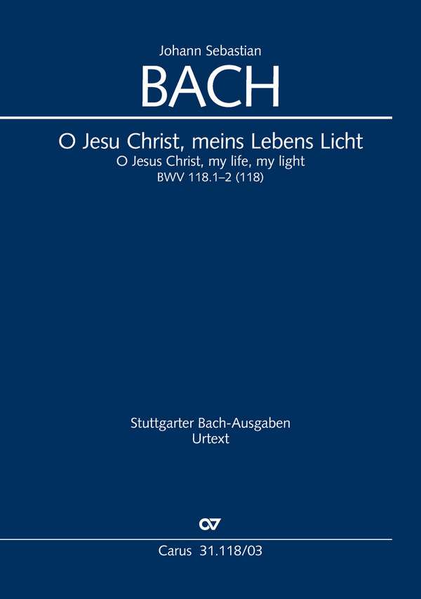 O Jesu Christ, meins Lebens Licht