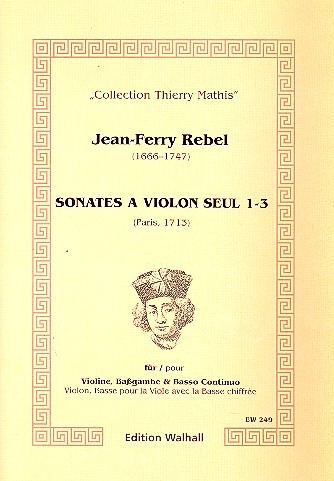 Sonates à violon seul Band 1 (Nr.1-3)