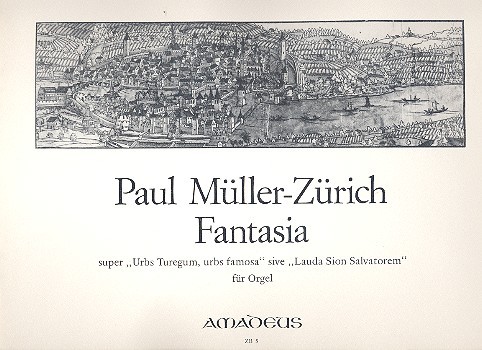 Fantasia super "Urbs Turegum, urbs famosa" sive "Lauda Sion Salvatorem