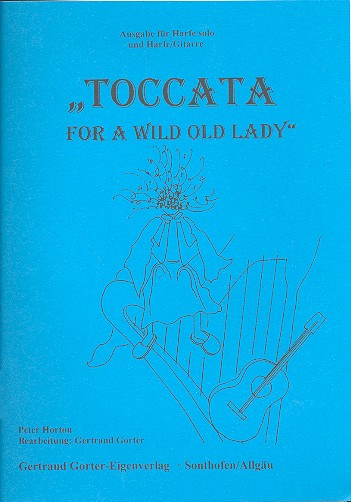 Toccata for a wild old Lady