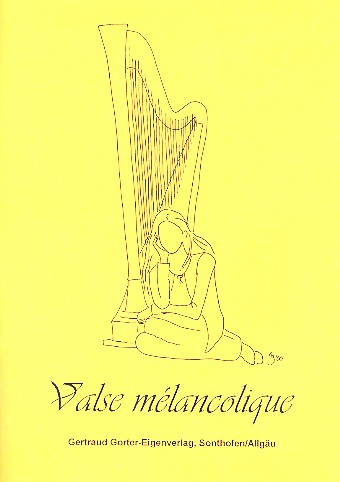 Valse melancolique für Harfe