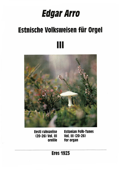 Estnische Volksweisen Band 3