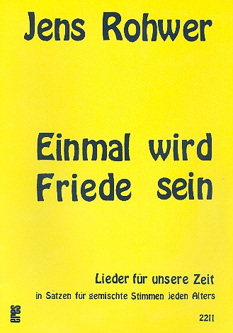 Einmal wird Friede sein