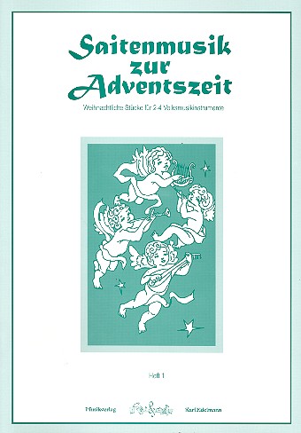Saitenmusik zur Adventszeit Band 1