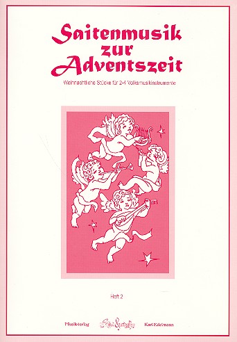 Saitenmusik zur Adventszeit Band 2