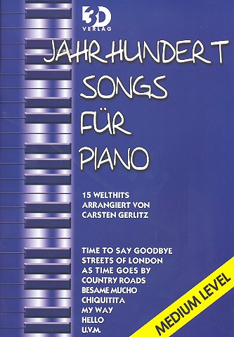 Jahrhundert-Songs für Piano Medium Level