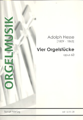 4 Orgelstücke op.63