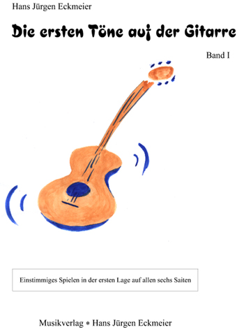 Die ersten Töne auf der Gitarre Band 1