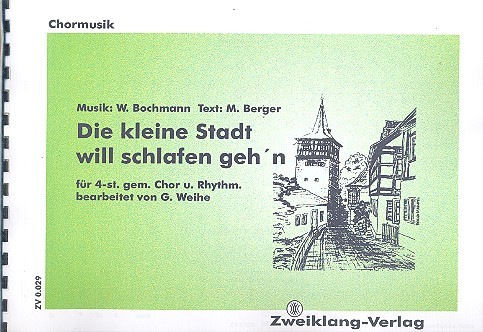 Die kleine Stadt will schlafen geh'n