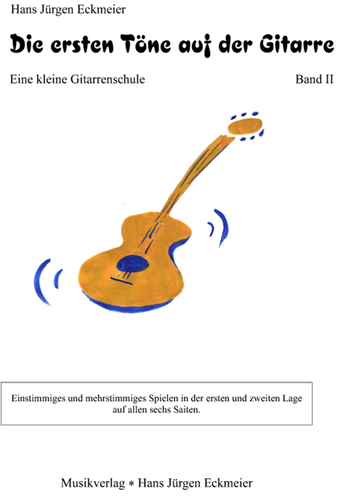Die ersten Töne auf der Gitarre