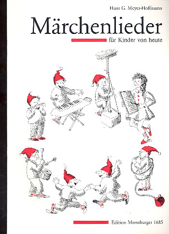 Märchenlieder für Kinder von heute
