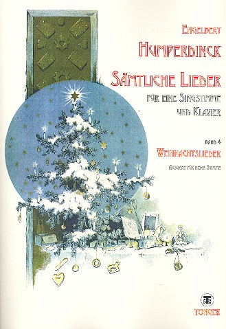 Sämtliche Lieder Band 4 - Weihnachtslieder
