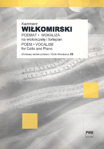 Poem  und  Vocalise für Violoncello und