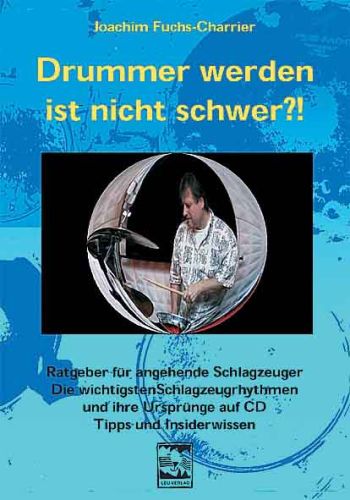 Drummer werden ist nicht schwer (+CD)