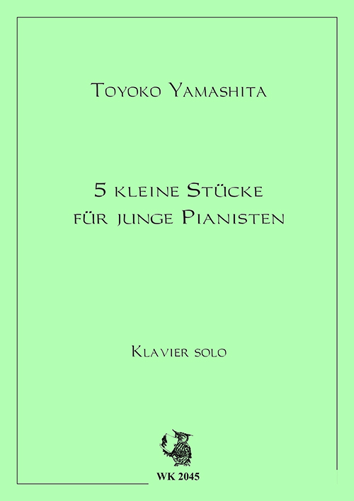 5 kleine Stücke für junge Pianisten