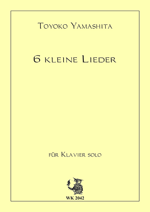 6 kleine Lieder
