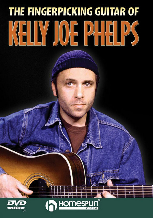 The Fingerpicking Guitar of Kelly Joe Phelps 