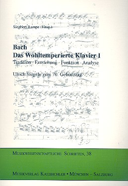 Bach - Das Wohltemperierte Klavier Teil 1 Tradition, Entstehung, Funkt