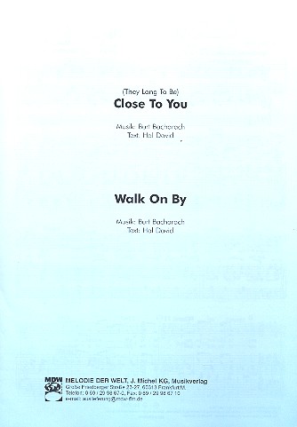 Close to you  und   Walk on by: