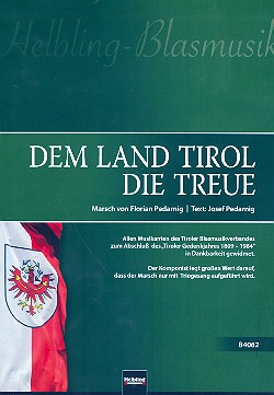 Dem Land Tirol die Treue