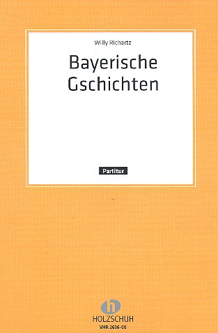 BAYRISCHE G'SCHICHTEN