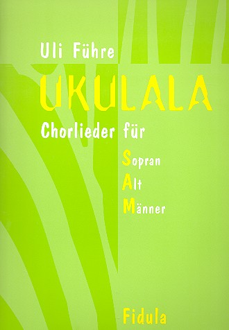 Ukulala Chorlieder