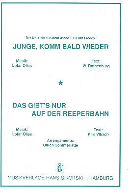 Junge komm bald wieder  und