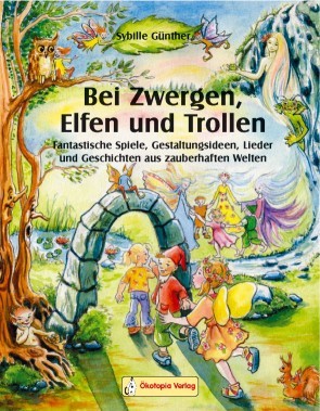 Bei Zwergen, Elfen und Trollen
