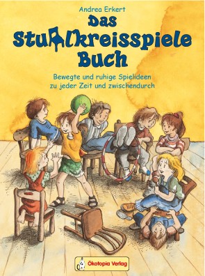Das Stuhlkreisspielebuch
