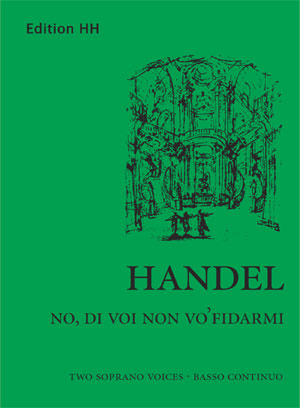 No di voi non vo' fidarmi HWV189