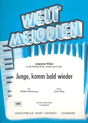 Junge komm bald wieder