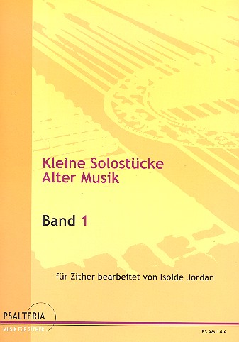 Kleine Solostücke alter Meister Band 1