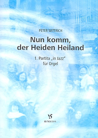Nun komm der Heiden Heiland
