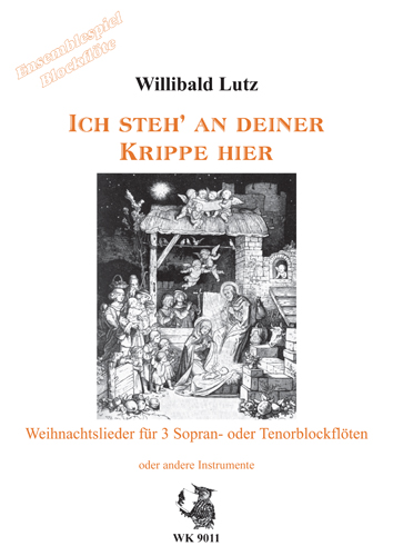 Ich steh an deiner Krippe hier